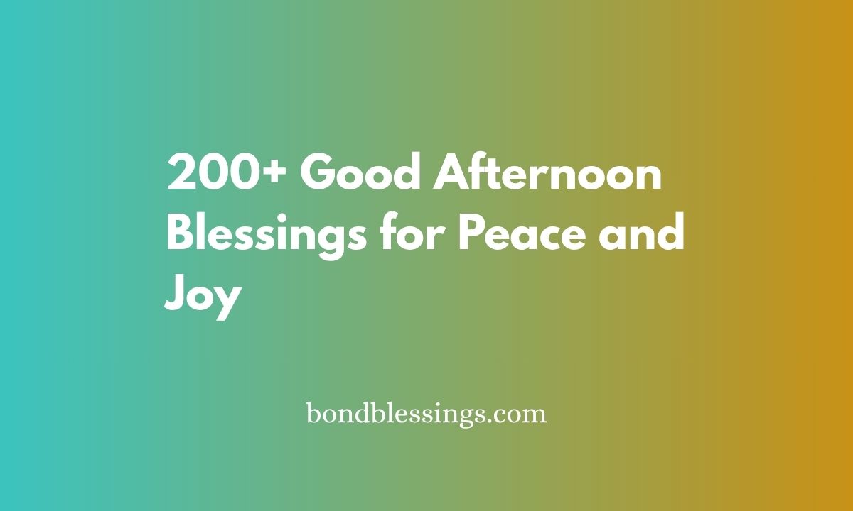 good afternoon blessings
