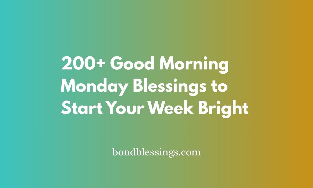 good morning monday blessings